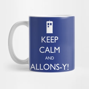 Keep Calm and Allons-y! Mug